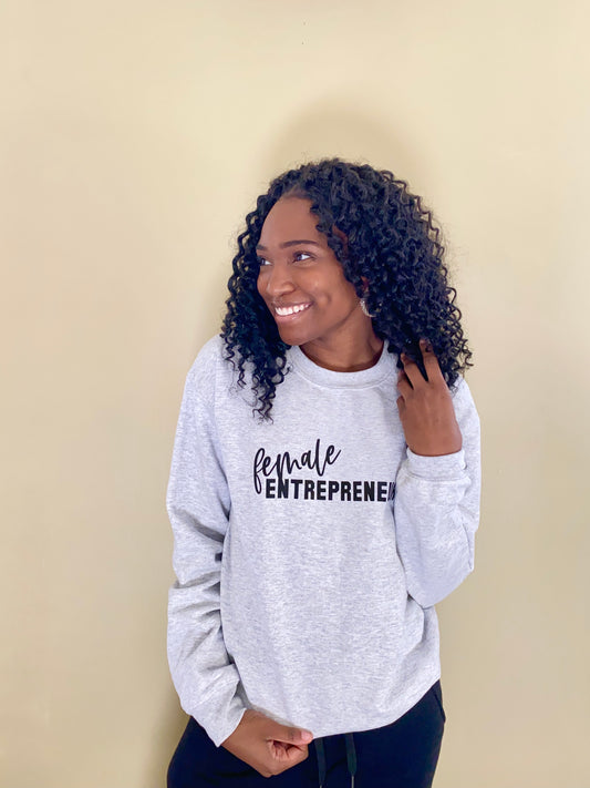 Female Entrepreneur ( Sweatshirt )